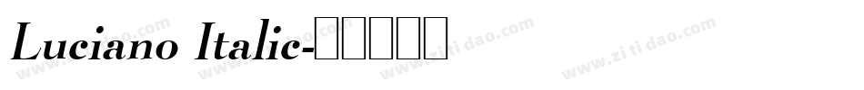 Luciano Italic字体转换